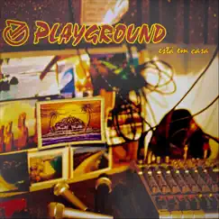 Playground Esta em Casa by Banda Playground album reviews, ratings, credits