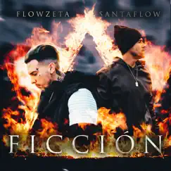 Ficción - Single by Flowzeta & Santaflow album reviews, ratings, credits