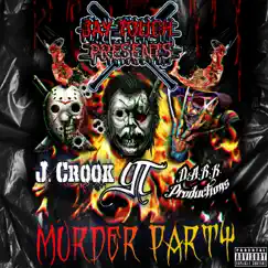 MURDER PARTY (feat. YT & J.CROOK) Song Lyrics