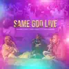 Same God (Live) - EP album lyrics, reviews, download