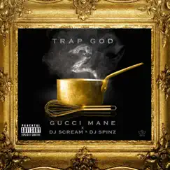 Trap God 2 by Gucci Mane album reviews, ratings, credits
