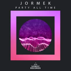 Party All Time - Single by Jormek album reviews, ratings, credits
