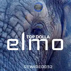 Elmo - Single by Top Dolla album reviews, ratings, credits