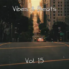 Vibes & Beats, Vol. 15 - EP by FORELL BEATS album reviews, ratings, credits