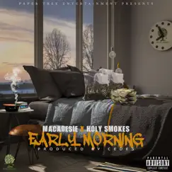 Early Morning (feat. Holy Smokes) - Single by Macadesie album reviews, ratings, credits