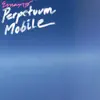 Perpetuum Mobile - EP album lyrics, reviews, download