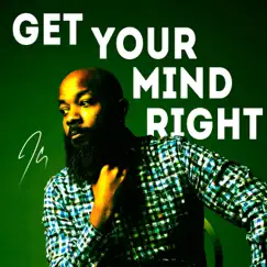 Get Your Mind Right Song Lyrics