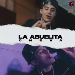 La Abuelita - Single by Cheva & Vida Robot album reviews, ratings, credits