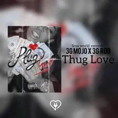 Thug love (feat. Young Mari) Song Lyrics