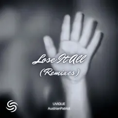 Lose It All (Regato Remix) Song Lyrics