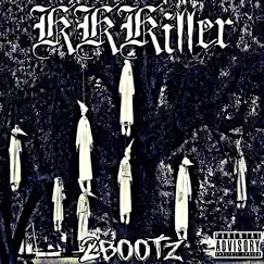 Kkkiller - Single by 2Bootz album reviews, ratings, credits