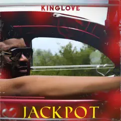 Jackpot - Single by Kinglove album reviews, ratings, credits