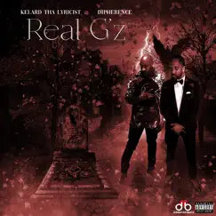 Real G'z (feat. Dipherence) Song Lyrics