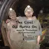 The Coal Oil Burns On (feat. Aira Winterland) - Single album lyrics, reviews, download