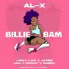 Billie Bam (feat. Lucky Luck, Jaaiizz, Mau, Bozart Waves & Dwinna) - Single album lyrics, reviews, download