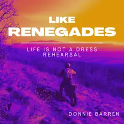 Like Renegades (feat. CC) [feat. CC] - Single by Donnie Barren album reviews, ratings, credits