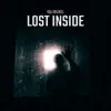 Lost Inside album lyrics, reviews, download