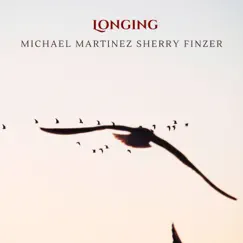 Longing - Single by Michael Martinez & Sherry Finzer album reviews, ratings, credits