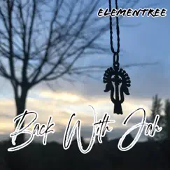 Back With Jah - Single by Elementree album reviews, ratings, credits