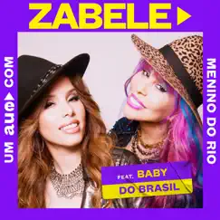 Um AUÊ com Menino do Rio - Single by Zabelê, Baby Do Brasil & Baby Consuelo album reviews, ratings, credits