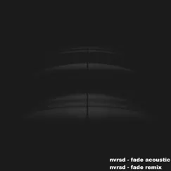 Fade (Acoustic) Song Lyrics