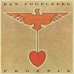 Phoenix by Dan Fogelberg album reviews, ratings, credits