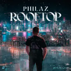 Rooftop - Single by PHILAZ album reviews, ratings, credits