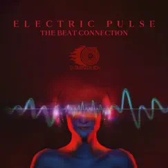 Electric Pulse: The Beat Connection by Friday Night Music Zone & Dj Dimension EDM album reviews, ratings, credits