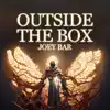 Outside the Box - EP album lyrics, reviews, download