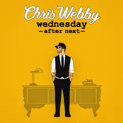 Wednesday After Next by Chris Webby album reviews, ratings, credits