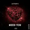 NeedYou - Single album lyrics, reviews, download