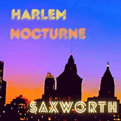 Harlem Nocturne (feat. Jeff Hackworth) Song Lyrics