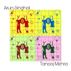 YOU - Single by Arun Singhal & Tanooj Mehra album reviews, ratings, credits
