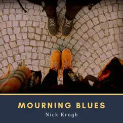 Mourning Blues Song Lyrics