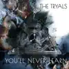 You'll Never Learn - Single album lyrics, reviews, download