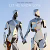 Let Me Know Love - Single album lyrics, reviews, download