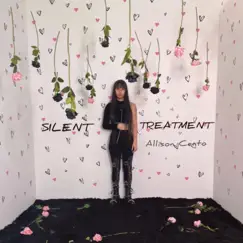 Silent Treatment - Single by Allison Cento album reviews, ratings, credits