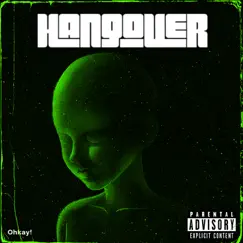 Hangover - Single by Oh-Kay! album reviews, ratings, credits
