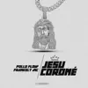 Jesu Coroné - Single album lyrics, reviews, download
