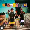 Chamakito (feat. Derek Santana) - Single album lyrics, reviews, download
