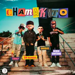 Chamakito (feat. Derek Santana) Song Lyrics