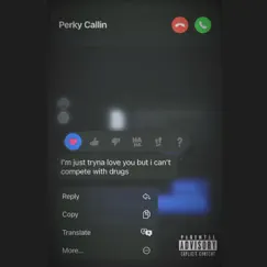 Perky Callin Song Lyrics