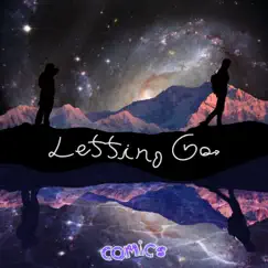 Letting Go - Single by Cqmics album reviews, ratings, credits