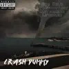 Crash dummy (feat. 2fg moneyjay, Ko thakidd & Luvhank) - Single album lyrics, reviews, download