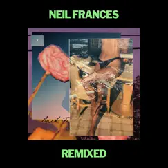 Remixed by NEIL FRANCES album reviews, ratings, credits