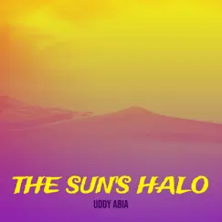 The Sun's Halo - Single by UDDY ABIA album reviews, ratings, credits