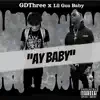 Ay Baby (feat. Lil Gus Baby) - Single album lyrics, reviews, download