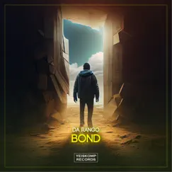 Bond - Single by Da Rango album reviews, ratings, credits