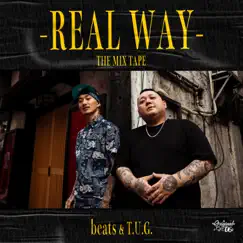 Real Way - EP by Beats & T.U.G. album reviews, ratings, credits