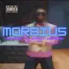 Morbius (with Kenny Mgee & Yung Lambo) - Single album lyrics, reviews, download